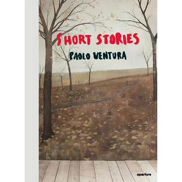 Paolo Ventura: Short Stories