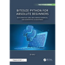 Bitesize Python for Absolute Beginners: With Practice Labs, Real-World Examples, and Generative AI Assistance
