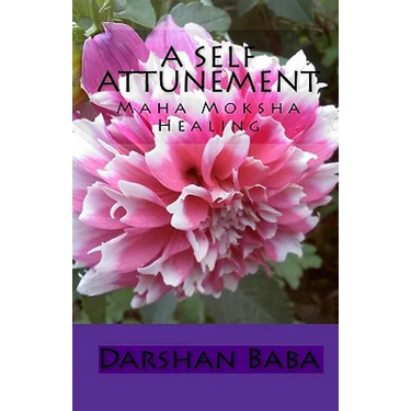 A Self Attunement: Maha Moksha Healing