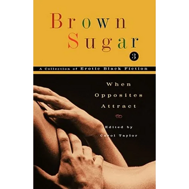 Brown Sugar 3: When Opposites Attract
