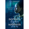 Northern Lights, Southern Stars: A Fantasy Fairy Tale Retelling of Snow White