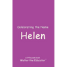 Celebrating the Name Helen