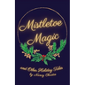 Mistletoe Magic