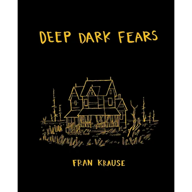Deep Dark Fears
