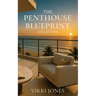 The Penthouse Blueprint: Collection