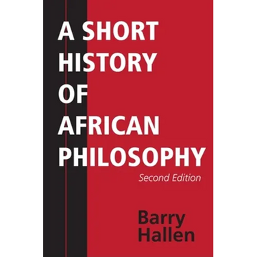 A Short History of African Philosophy, Second Edition