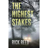 The Highest Stakes