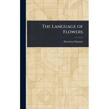 The Language of Flowers