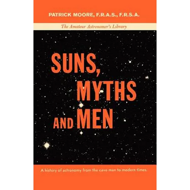 Suns, Myths and Men