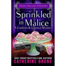 Sprinkled in Malice