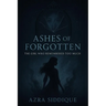 Ashes of the Forgotten: The Girl Who Remembered Too Much