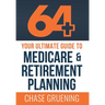 64+: Your Ultimate Guide to Medicare & Retirement Planning