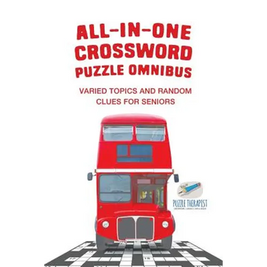 All-in-One Crossword Puzzle Omnibus Varied Topics and Random Clues for Seniors