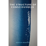 The Structure of Consciousness