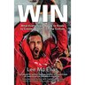 Win: What Every Team Needs to Know to Create a Championship Culture