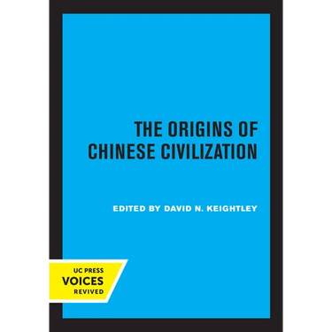 The Origins of Chinese Civilization: Volume 1