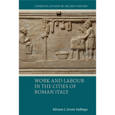 Work and Labour in the Cities of Roman Italy
