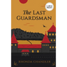 The Last Guardsman (Large Print Edition)