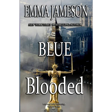 Blue Blooded: Lord & Lady Hetheridge Mysteries Book #5