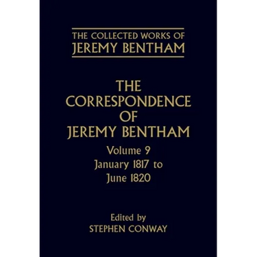 The Correspondence of Jeremy Bentham: Volume 9: January 1817 to June 1820