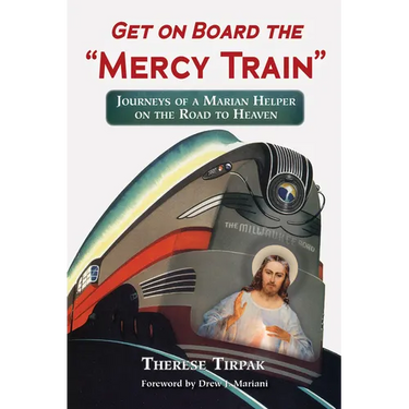 Get on Board the "Mercy Train"