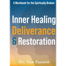 Inner Healing, Deliverance, and Restoration