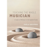 Teaching the Whole Musician: A Guide to Wellness in the Applied Studio