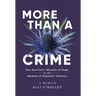 More than a Crime: One Survivor's Mission of Hope in the Shadow of Domestic Violence