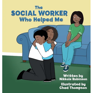 The Social Worker Who Helped Me