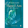 Here I Am and Other Stories: Short Stories