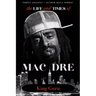 Mac Dre: Life and times