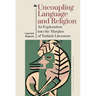 Uncoupling Language and Religion: An Exploration Into the Margins of Turkish Literature