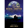 Mental Ambition: A Guide To A Better Relationship