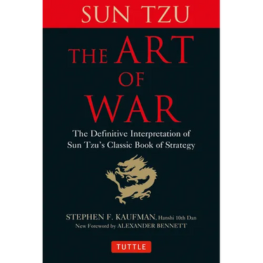 The Art of War: The Definitive Interpretation of Sun Tzu's Classic Book of Strategy