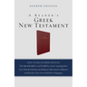 A Reader's Greek New Testament: Fourth Edition