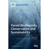 Forest Biodiversity, Conservation and Sustainability
