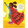 Hey There! What's Your Superpower?: A book to encourage a growth mindset of resilience, persistence, self-confidence, self-reliance and self-esteem