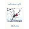 Still About A Girl (Poetry Collection)
