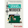 A Grand 'Ol Murder