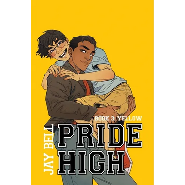 Pride High: Book 3 - Yellow
