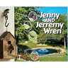 Jenny and Jerremy Wren and Their Backyard Friends