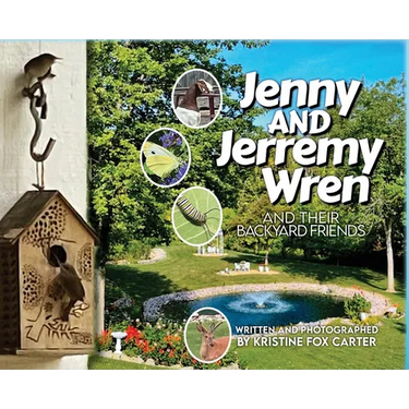 Jenny and Jerremy Wren and Their Backyard Friends