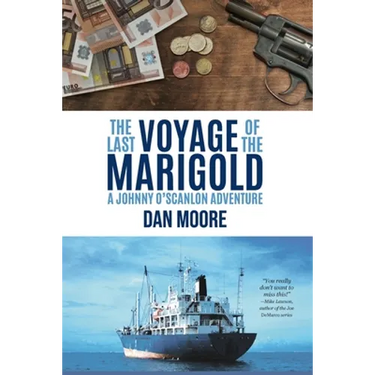 The Last Voyage of the Marigold: A Johnny O'Scanlon Adventure