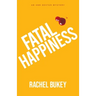 Fatal Happiness