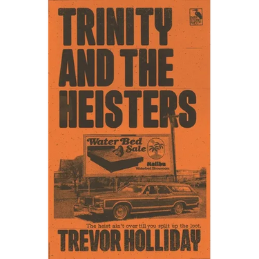Trinity and the Heisters