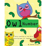 Toddler Color Books: Owl Number Early Learning Kids: Fun First Numbers, Baby Activity Book for Kids Age 1-6, Boys or Girls, Fun Early Learn