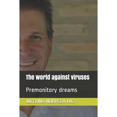The world against viruses: Premonitory dreams