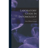 Laboratory Guide In Entomology