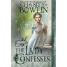 The Lady Confesses