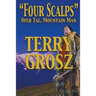 "Four Scalps" Ofer Tal, Mountain Man